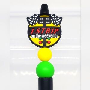B2G1F Drag Racing "I Strip On The Weekends" Beaded Pen, New